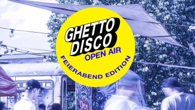 Ghetto Disco Open Air – Feierabend Edition | Eintritt frei