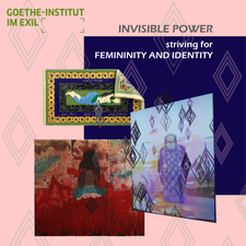 Ausstellung: INVISIBLE POWER - STRIVING FOR FEMININITY AND IDENTITY