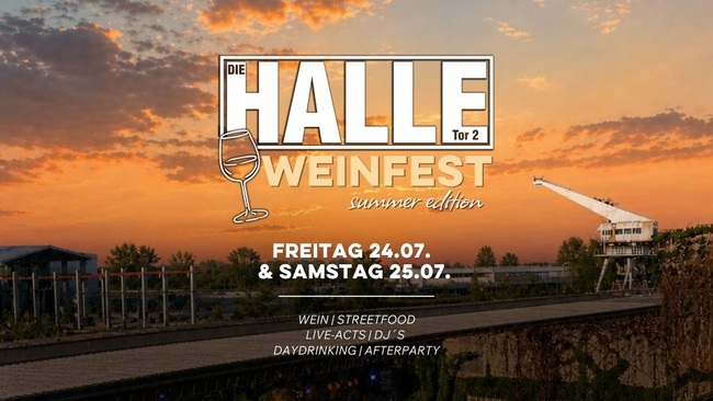 Das HALLE Tor 2 WEINFEST | DIE HALLE Tor 2