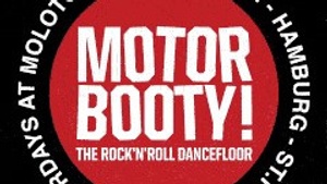 MOTORBOOTY!
The Rock'n Roll Dancefloor!