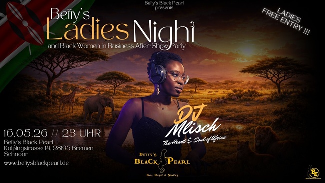 BETTY'S LADIES NIGHT - DJ Mlisch: Afrobrats, Amapiano, Dancehall, Reggae, R'n'B u.v.m.