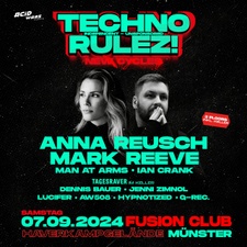 Techno Rulez! w/ Anna Reusch, Mark Reeve & Tagesraver