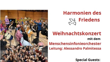 Harmonien des Friedens – Weihnachtskonzert mit dem Menschensinfonieorchester und Special Guest