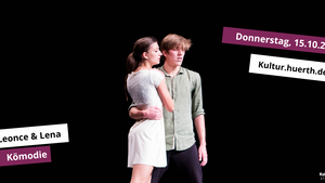 Leonce & Lena – Oder: Warum ist die Welt so angepisst?