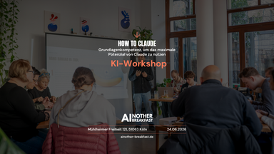 How to Claude - Grundlagenkompetenz für maximales Potenzial | KI-Workshop in Köln