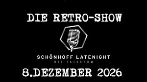 Schönhoff LateNight - Die Retro Show