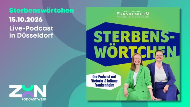 Sterbenswörtchen - Live-Podcast - ZOON PODCAST WEEK