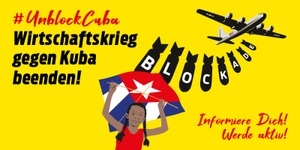 Gespräch, Fotoausstellung, Konzert »¡Unblock Cuba! Schluss mit der mörderischen Blockadepolitik der USA!«