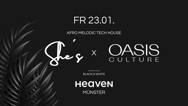 She´s X Oasis Culture