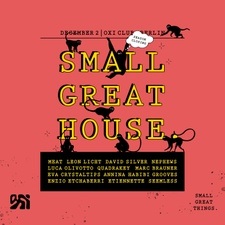 SMALL GRAET HOUSE (Small Great Things.) Season Closing
