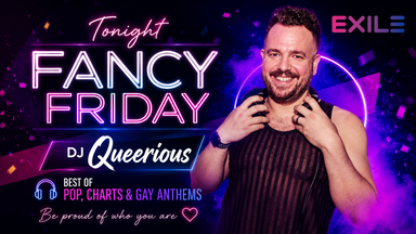 Fancy Friday mit DJ Queerious