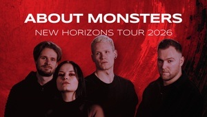 ABOUT MONSTERS - New Horizons Tour 2026