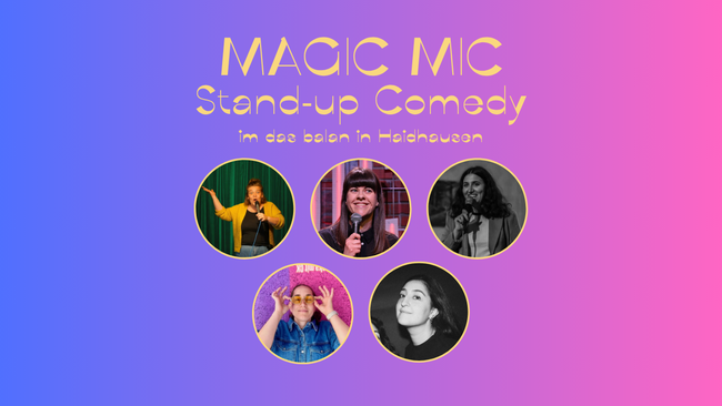 MAGIC MIC - Stand-up Comedy Haidhausen