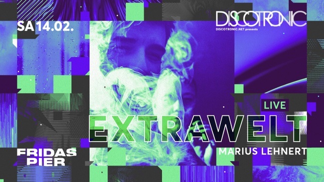 DISCOTRONIC NIGHT pres. EXTRAWELT