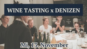 Wine Tasting X Denizen