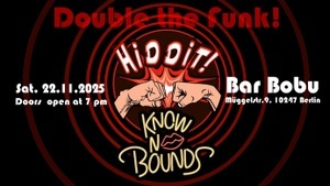 Double the Funk!  Hiddit! meets Know-No-Bounds!