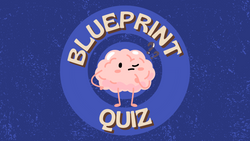 Blueprint Quiz