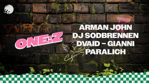 ONE:Z w/ DJ Sodbrennen, Paralich, Dvaid a.m.
