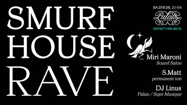 SMURF-HOUSE-RAVE