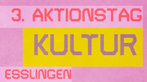 Titelbild der Veranstaltung Aktionstag Kultur Esslingen