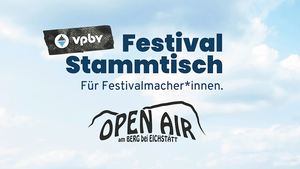 Festivalstammtisch @Open Air am Berg