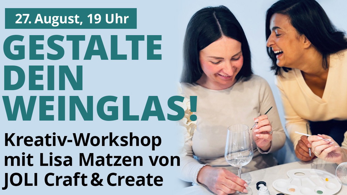 Titelbild der Veranstaltung Gestalte dein Weinglas!  KREATIVER DIY-WORKSHOP IM STADDI SALON