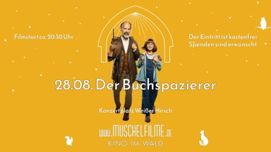 MUSCHELFILME FREILUFTKINO - Familienfilm: Der Buchspazierer