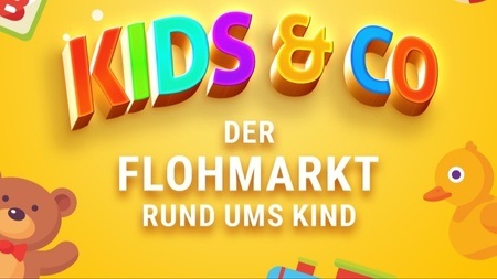 Kids & Co. - Der Flohmarkt rund ums Kind