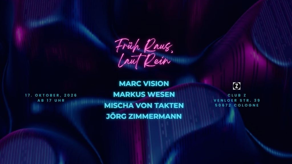 Früh Raus, Laut Rein