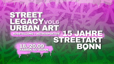 STREET LEGACY 6.0 * Vernissage