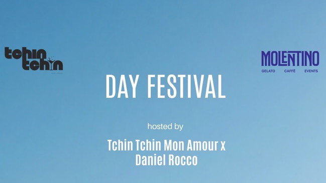 Day Festival: tchin tchin mon amour x Daniel Rocco