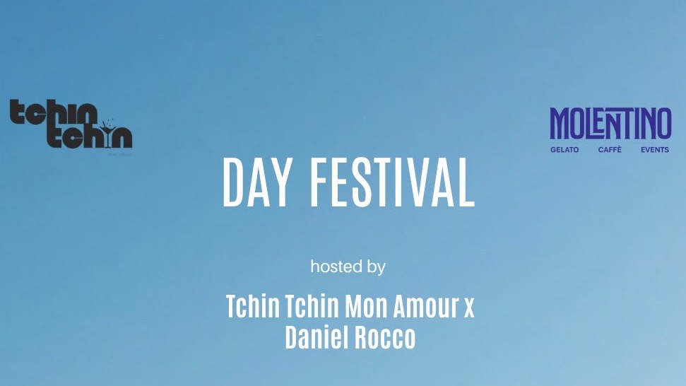 Titelbild der Veranstaltung Day Festival: tchin tchin mon amour x Daniel Rocco