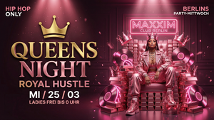 Queens Night - ROYAL HUSTLE