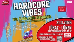 Hardcore Vibes, 90s & 00s Club  Memories