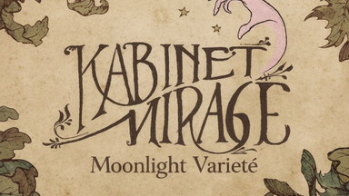 KABINET MIRAGE PRESENT Moonlight Varieté