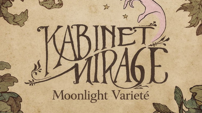 KABINET MIRAGE PRESENT Moonlight Varieté