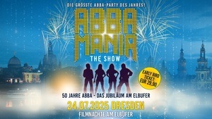 ABBAMANIA - THE SHOW - Die größte ABBA-Party des Jahres