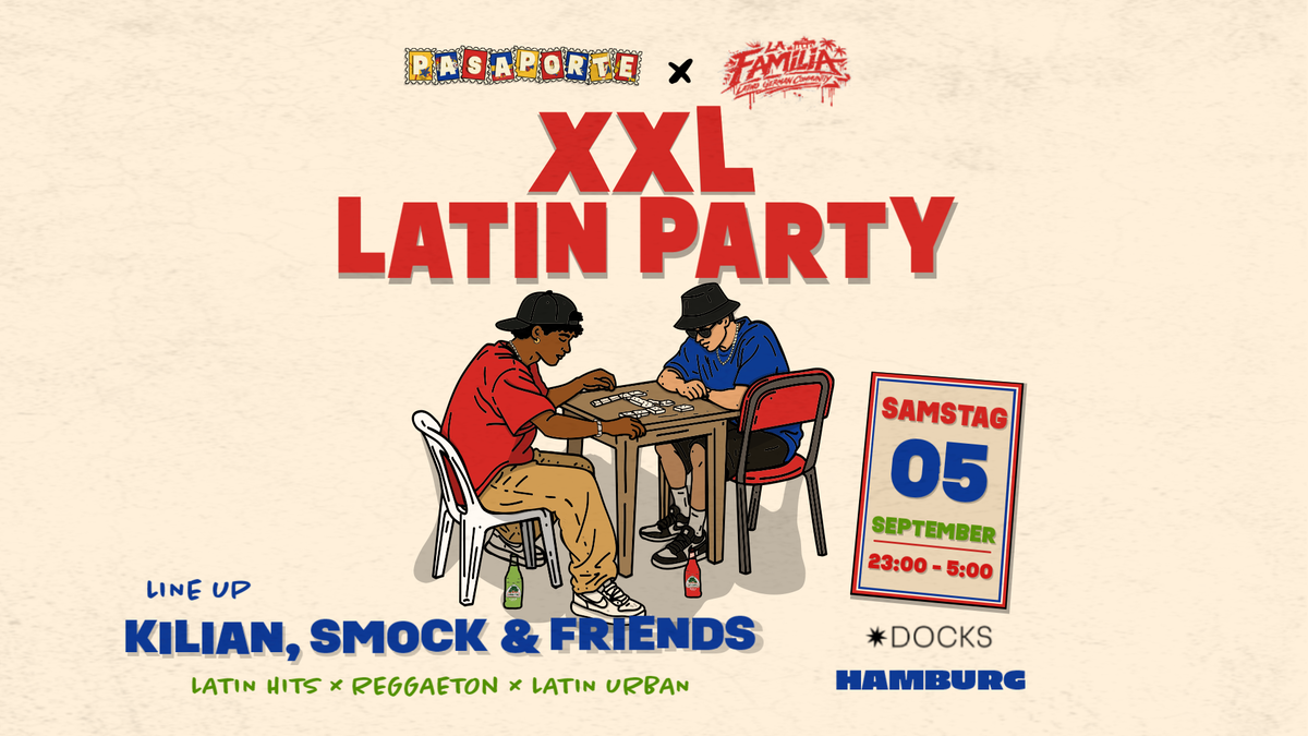 Titelbild der Veranstaltung XXL LATIN PARTY 05.09 | PASAPORTE LATINO X LA FAMILIA