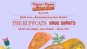 Tom-Tom Discotec & Stadtgarten present: „Remembering Soul Rabbi“