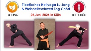 Tibetisches Heilyoga und Weisheitsschwert