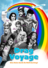 Drag Voyage - Eine Reise durch die Welt des Drag!