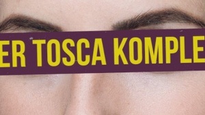 Der Tosca Komplex