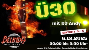 🎧 Ü30 Party mit Kult-DJ Andy – Belinda Classics Night