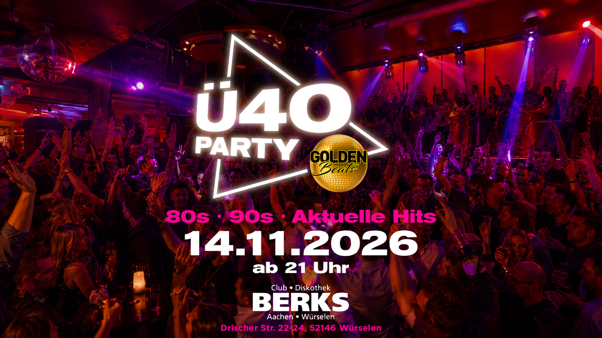 ✨ 𝐆𝐨𝐥𝐝𝐞𝐧 𝐁𝐞𝐚𝐭𝐬 Ü40 Party bei Berks | Würselen ✨