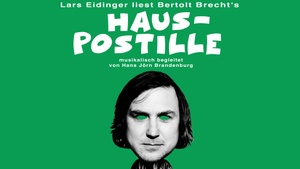 Lars Eidinger liest und singt Bertolt Brechts „Hauspostille“