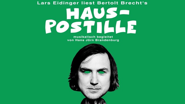 Lars Eidinger liest und singt Bertolt Brechts „Hauspostille“