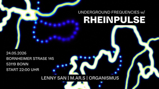 Underground Frequencies w/ Rheinpulse