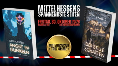 Marburger True Crime: Toni Castell liest aus ihren Mittelhessen-Krimis "Angst im Dunkeln" und "Der stille Schatten"