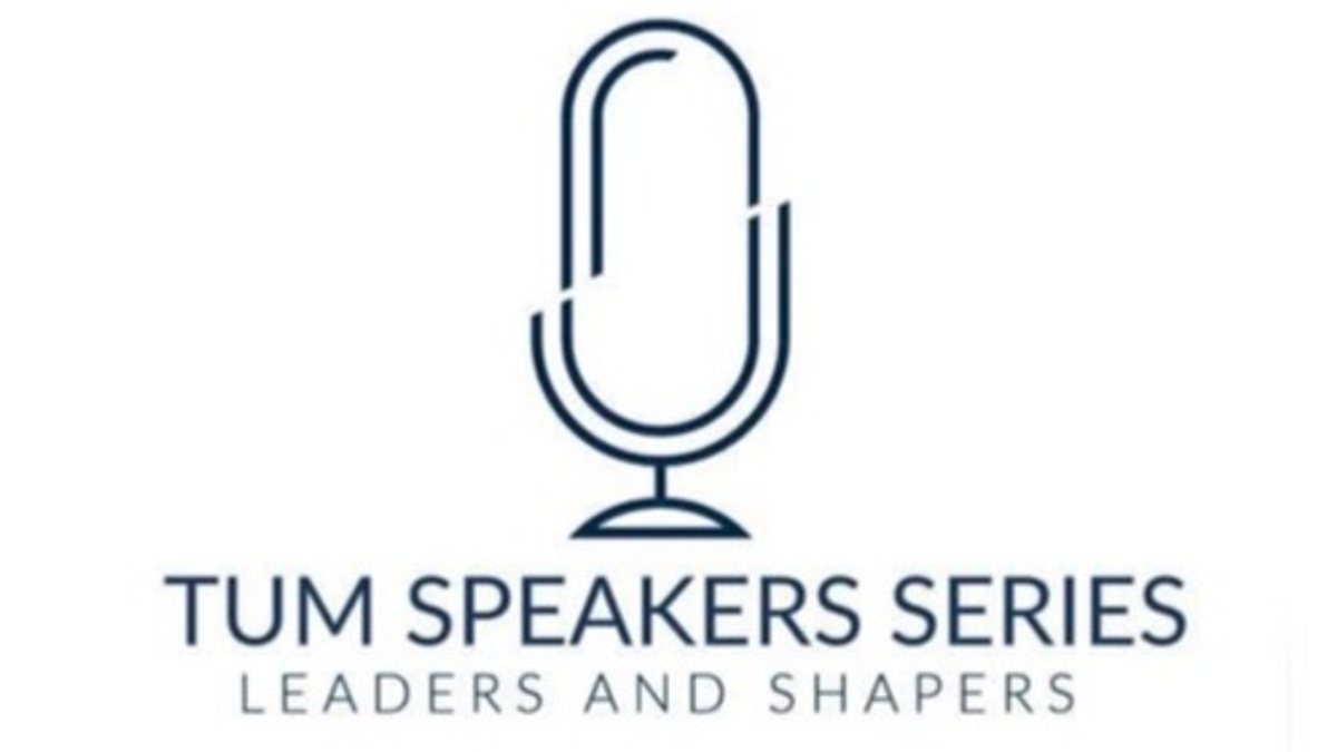 TUM Speakers Series