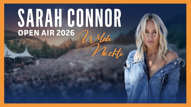 Sarah Connor | Wilde Nächte - Open Air 2026
